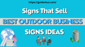Signs That Sell: Best Outdoor Business Signs Ideas